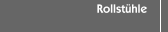 Rollst�hle