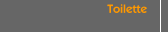 Toilette